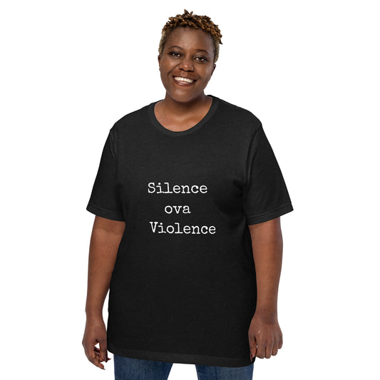 Silence Over Violence Unisex T-shirt