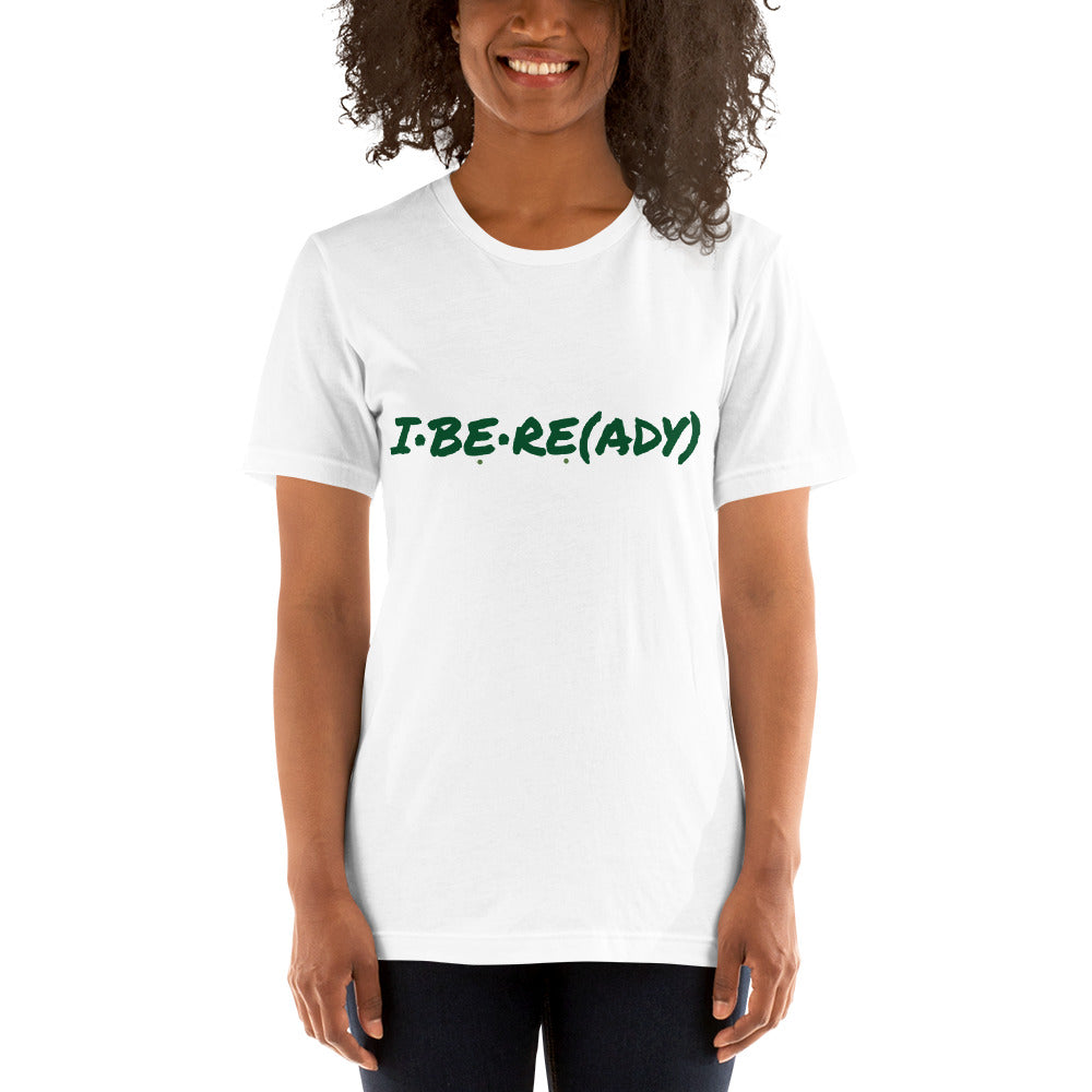 I Be Re(ady) Women's T-shirt